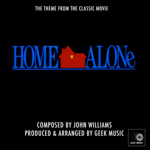 Geek Music - Home Alone - Main Theme