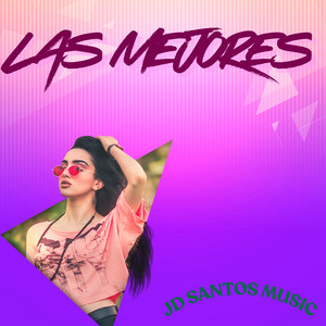 Las Mejores by JD SANTOS MUSIC
