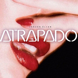 Atrapado by Janzen Elian