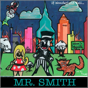 If Wonderland Fell... by Mr. Smith