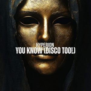 You Know (Disco Tool) - Radio edit by Hyperion