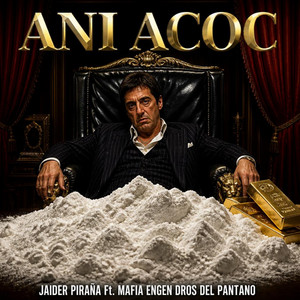 ANIACOC by Jaider Piraña, Engendros Del Pantano, Imperial Global Sounds
