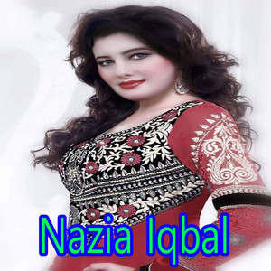 Nazia Iqbal - Da Judai Nakhe De
