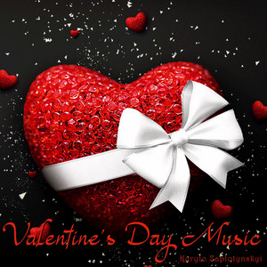 Kyrylo Zaplotynskyi — Valentine's Day Music