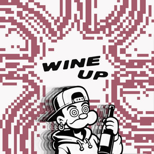 Wine Up by SHIVYR