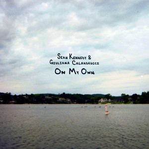 On My Own by Sean Kennedy, Giuliana Calandrucci