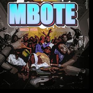 MBOTE by Houze Gvng