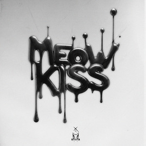 KISS by M.E.O.W