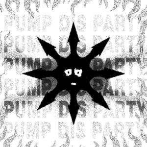 OJJI PUMP DIS! by Ojji Sin