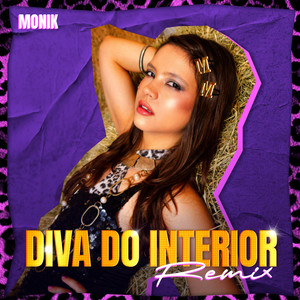 Monik - Diva do interior (Remix)