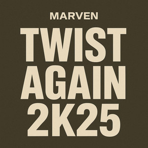 Twist Again 2K25