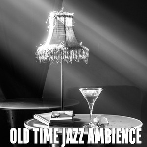 Old Time Jazz Ambience album
