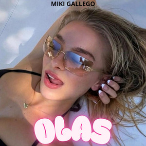 Olas by Miki Gallego