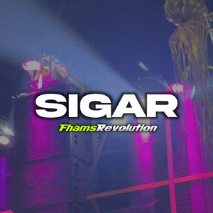 Sigar by FHAMS REVOLUTION
