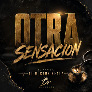 OTRA SENSACION by El Doctor Beatz Dr