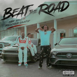 Beat The Road - Remix by MBM Sosa, Goldenboy Countup