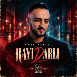 Rayi Darli - Remix by MG Remixs, Cheb Faycel