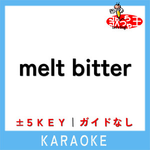 Uta-Cha-Oh - melt bitter No Guide melody Original by SATOU MOKA