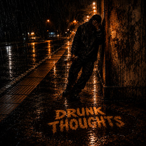 Drunk Thoughts by Is0kenny
