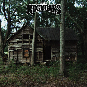Whatcha Gonna Do by The Regulars