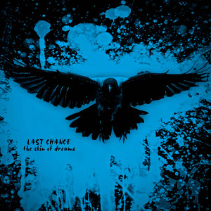 The Skin Of Dreams (Fading Soul Remix) by Last Chance, Anthony Reynolds, Fading Soul