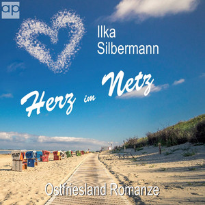 Herz im Netz (Ostfriesland Romanze)
