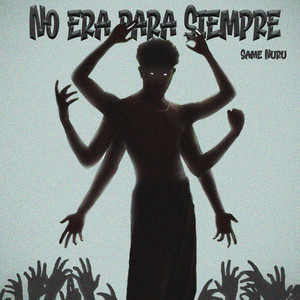 No Era para Siempre by Same Nuru