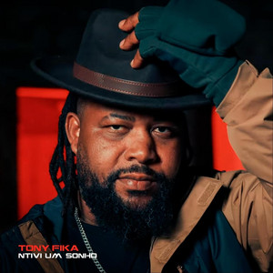 Tony Fika - Ntivi Um Sonho