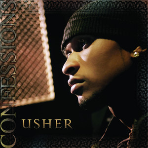 Confessions Part II - song and lyrics by USHER | Spotify