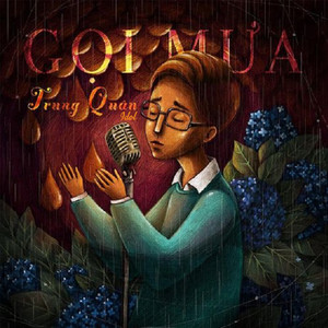 Trung Quân Idol - Gọi Mưa (Acoustic Version)