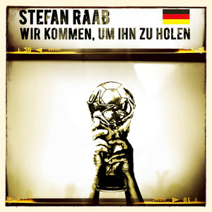 Wir kommen, um ihn zu holen