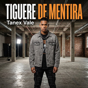 Tiguere de mentira by Tarex Vale