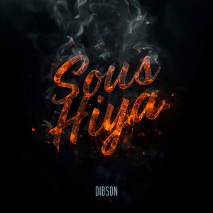 Sous hiya by Dibson