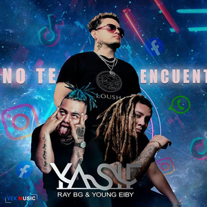 Ya No Te Encuentro by Yasif, Ray Bg, Young Eiby