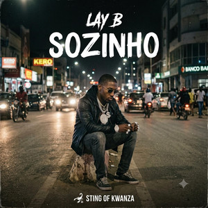 Sozinho (Lay Bsok) by Sting Of Kwanza
