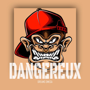 Dreams on the Beat - DANGEREUX