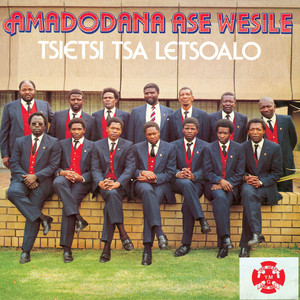 Amadodana Ase Wesile - Haufi Le Morena