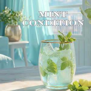 Mint Condition by CANDY.