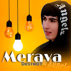Destroy - Merava