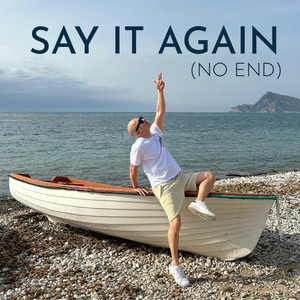 Say It Again (No End) by El Sal