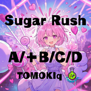 TOMOKIq - Sugar Rush C