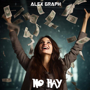 Alex Graph - No Hay