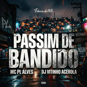Passim de Bandido