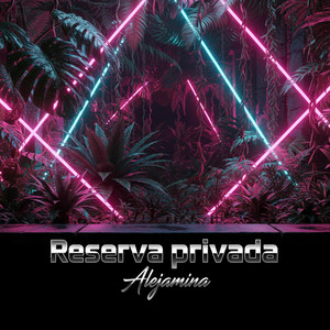 Reserva privada by Alejamina
