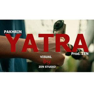 PAKHRIN MUSIC - YATRA