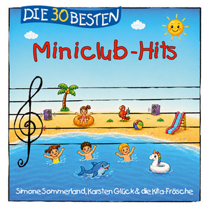 Die 30 besten Miniclub-Hits
