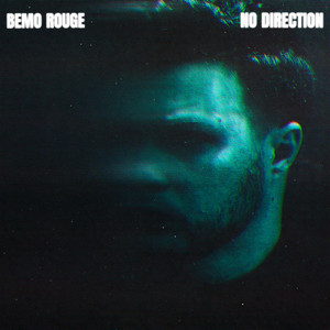 No Direction by Bemo Rouge