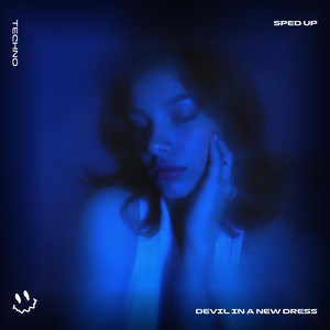DEVIL IN A NEW DRESS (TECHNO SPED UP) - Single by FAST BASSTON | Spotify