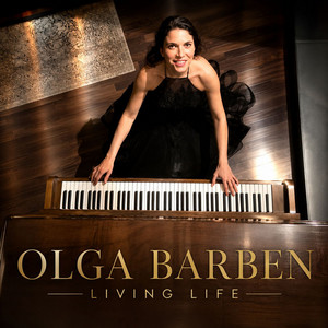 Olga Barben — Living Life