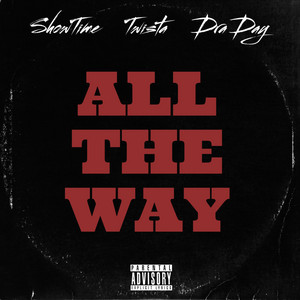 All the way by ShowTime